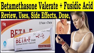 Betamethasone valerate cream use  Betamethasone Valerate  Fusidic Acid BP Cream  Uses Dose [upl. by Akerehs]