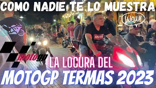 ASI FUE EL MOTOGP TERMAS 2023  Capitulo 5  El ultimo gran viaje [upl. by Ainez13]