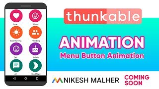 Menu Button Animation Full Tutorial In Thunkable Coming Soon [upl. by Dyol422]