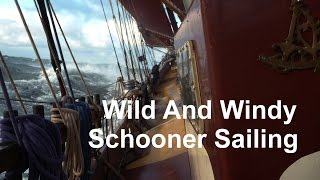 Schooner Trinovante Tall Ship Sailing In Wild Weather [upl. by Suravaj]