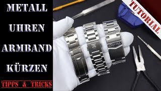 Metall Uhrenarmband selber kürzen und anpassen  Tutorial  DIYUhrenbauer  Tipps amp Tricks [upl. by La]