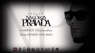 4 SADOCH  Chcę cię zabrac prod SZYMON TUR REMIX [upl. by Acceber]