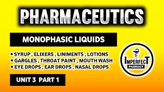 Monophasic Liquids  Syrup  Liniments  Gargles  Mouthwash  Lotions  Pharmaceutics  B Pharmacy [upl. by Rockwell]