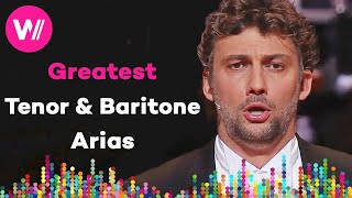 The 10 Most Popular Tenor amp Baritone Arias  by Pavarotti Rolando Villazón Jonas Kaufmann [upl. by Fulbert562]