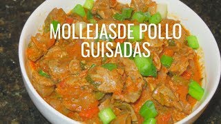 COMO HACER MOLLEJAS DE POLLO GUISADAS  A MI ESTILO [upl. by Raddatz]