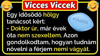 🤣 Vicces Viccek Egy idősödő hölgy elment az orvoshoz kivizsgálásraami ezután történik vicces 😂🤣😂 [upl. by Loris473]