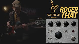 Fairfield Circuitry Roger That  Effects Pedal [upl. by Gerson]