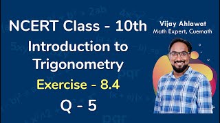 Class 10 Chapter 8 Ex 84 Q 5 Introduction to Trigonometry Maths NCERT CBSE [upl. by Nyladnar454]