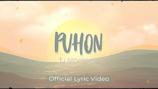 TJ Monterde  Puhon  Official Lyric Video [upl. by Seyah]