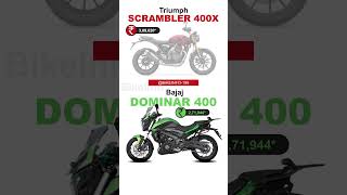 Triumph Scrambler 400 X vs Bajaj Dominar 400  PRICE COMPARE  Bikeinfo automobile [upl. by Birdt]