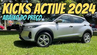 Nissan KICKS ACTIVE 2024  Abaixo do PREÇO e a Concorrência [upl. by Theodor]