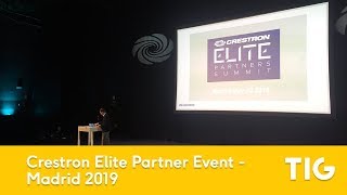 Crestron Elite Partner Event Madrid 2019  wwwtigeu [upl. by Anitsud]