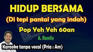 Hidup bersama karaoke A Ramlie pop yeh yeh 60an  Di tepi pantai yang indah [upl. by Kutchins306]