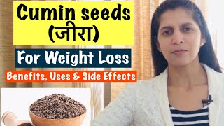 Cumin seeds for Weight Loss  जीरा  Health Benefits Uses amp Side Effects  In Hindi [upl. by Thebazile293]