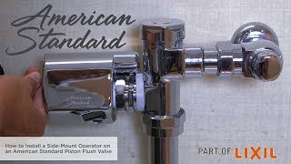 How to Install a SideMount Flush Valve Operator on an American Standard Piston Flush Valve [upl. by Nnylyak]