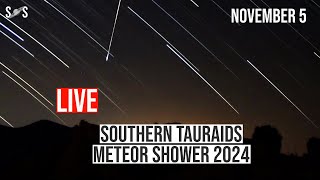 Live  Southern Tauraids Meteor Shower 2024  November 6 [upl. by Enitsenrae334]