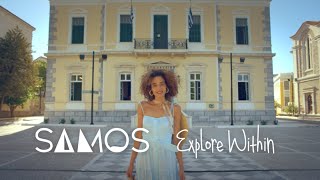 Samos Explore Within  30 [upl. by Kass223]