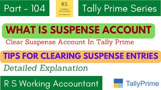 How To Clear Suspense Account Entries in Tally Prime  What is Suspense Account [upl. by Olympe]