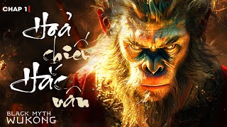 BLACKMYTH WUKONG CHAPTER 1 HIGHLIGHT VÀ LORE CÁC NHÂN VẬT [upl. by Jaworski]