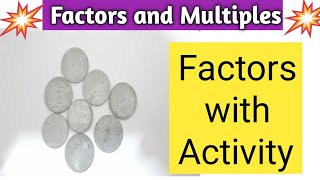 Factors With Activity  Factors And Multiples For Class 4 to Class 6  Factors and Its Properties [upl. by Ahsircal]