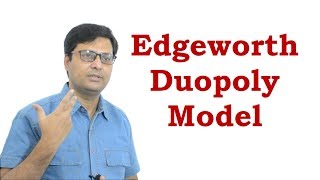 Edgeworth Duopoly Model in Hindi [upl. by Cilegna]