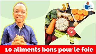 10 ALIMENTS pour détoxifier amp protéger votre FOIE contre hépatite stéatose fibrose cirrhose [upl. by Ahsilrac]