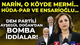 DEM Partiden gündemi sallayacak iddialar Narin Güran mermiler HÜDA Par ve Ensarioğlu [upl. by Lait]