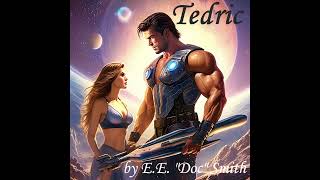 Tedric  Full Audiobook by EE quotDocquot Smith [upl. by Ebeohp537]