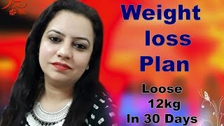 How to Reduce 120 to 85 kg 4 Months\ Super Weight Loss Plandiet meal plan for weight lose [upl. by Erot90]