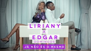 Liriany feat Edgar Domingos  Já não és o mesmo Official Video [upl. by Ecinad630]