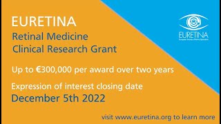 EURETINA Retinal Medicine Clinical Research Grant [upl. by Hpejsoj]