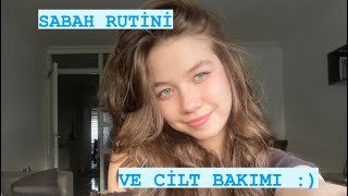 CİLT BAKIMI VE SABAH RUTİNİM [upl. by Adnalahs998]