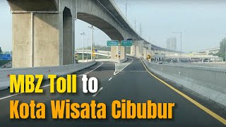 MBZ Elevated Toll Road  Sheikh Mohammed Bin Zayed Elevated Toll Road Bekasi to Kota Wisata Cibubur [upl. by Eirrot]