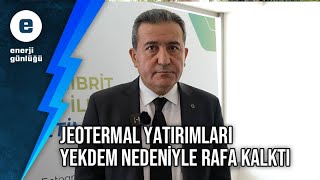 Jeotermal enerji yatırımları YEKDEM yüzünden rafa kalktı [upl. by Puiia]