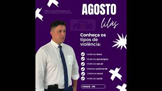 🔰Agosto lilás [upl. by Gnanmas]