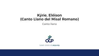 Kyrie Eléison Canto Llano del Misal Romano [upl. by Airotkciv213]