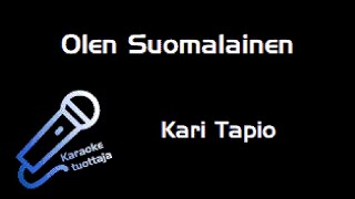 Kari Tapio  Olen Suomalainen Karaoke [upl. by Mitinger]