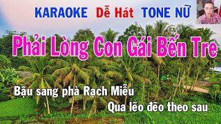 Karaoke Phải Lòng Con Gái Bến Tre Tone Nữ Nhạc Sống gia huy karaoke [upl. by Anirahc851]