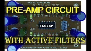 Preamp With Active Filter Circuit Design DIY Project Using IC  TL074P op amp [upl. by Rovert]