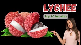 Lychee  Top 10 Benefits  A Nutritious Journey lifestylereality2 fruits lychee [upl. by Clarine]