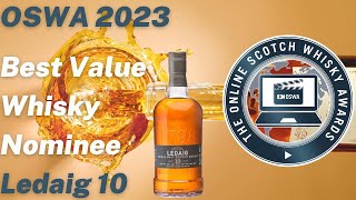 OSWA 2023 Best Value Whisky Nominee Ledaig 10 [upl. by Heisel]