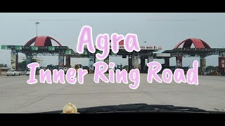 Agra Inner Ring Road  Driving in Car  Road Trip  Agra City Drive [upl. by Benedick125]