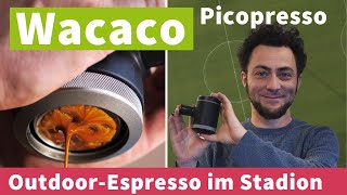 Wacaco Picopresso  so geht kompakter Espresso unterwegs Stadionedition [upl. by Flavio]