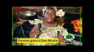 EDEN MIRACLE Grossesse au RDV [upl. by Chlo581]