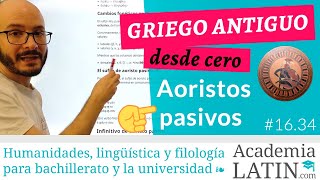 Aoristo pasivo indicativo infinitivo participio ‹ Curso de griego antiguo desde cero 1634 [upl. by Rednaxela]