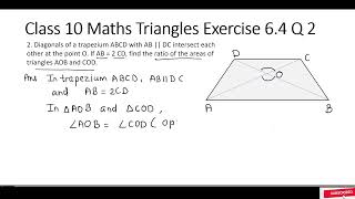 2 Diagonals of a trapezium ABCD with AB  DC find the ratio of the areas of triangles AOB and COD [upl. by Quirita831]