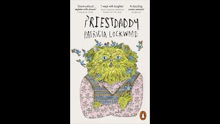 Plot summary “Priestdaddy” by Patricia Lockwood in 5 Minutes  Book Review [upl. by Aihsemot]