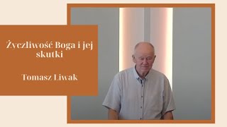 Tomasz Liwak Życzliwość Boga i jego skutki  01092024r [upl. by Wilson693]