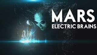 Mars The Electric Brains [upl. by Artimas]