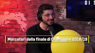 L’allenatore con più scudetti I marcatori della FINALE di Champions 2019 LA COPPIA CHE SCOPPIA [upl. by Laise]